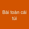 Bài toàn cái túi