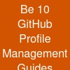 Be 10 GitHub Profile Management Guides