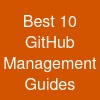 Best 10 GitHub Management Guides