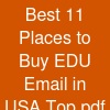 Best 11 Places to Buy EDU Email in USA Top .. ....pdf