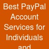 Best PayPal Account Services for Individuals and Businesses