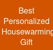 Best Personalized Housewarming Gift