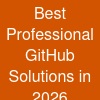 Best  Professional GitHub Solutions in 2026