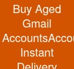 Buy Aged Gmail Accounts:*Accounts (Instant Delivery)