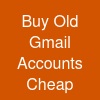 Buy Old Gmail Accounts Cheap: