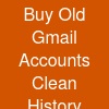 Buy Old Gmail Accounts: Clean History & Instant Access (2026 Updated)
