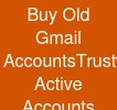 Buy Old Gmail Accounts:TrustworthyReal Active Accounts