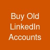 Buy Old LinkedIn Accounts