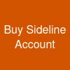 Buy Sideline Account