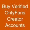Buy Verified OnlyFans Creator Accounts