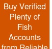 Buy Verified Plenty of Fish Accounts from Reliable Sellers From Usasmmsells