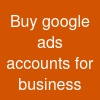Buy google ads accounts for business