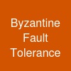 Byzantine Fault Tolerance