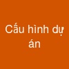 Cấu hình dự án