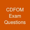 CDFOM Exam Questions