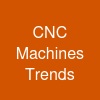 CNC Machines Trends