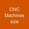 CNC Machines size
