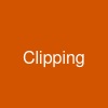 Clipping