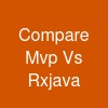 Compare Mvp Vs Rxjava