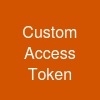 Custom Access Token