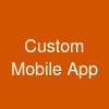 Custom Mobile App