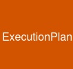 ExecutionPlan