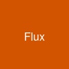 Flux