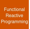 Functional Reactive Programming