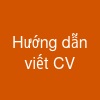 Hướng dẫn viết CV