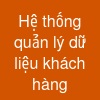 Hệ thống quản lý dữ liệu khách hàng