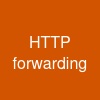 HTTP forwarding