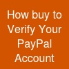 How buy to Verify Your PayPal Account