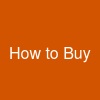 How to Buy =