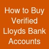 How to Buy Verified Lloyds Bank Accounts
