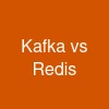 Kafka vs Redis