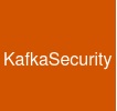 KafkaSecurity