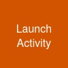 Launch Activity