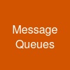 Message Queues