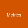 Metrics