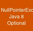 NullPointerException Java 8 Optional