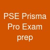 PSE Prisma Pro Exam prep