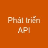 Phát triển API
