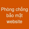 Phòng chống bảo mật website