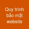 Quy trình bảo mật website