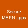 Secure MERN apps