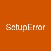 SetupError