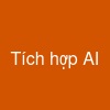 Tích hợp AI