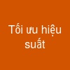 Tối ưu hiệu suất
