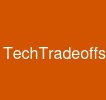 TechTradeoffs