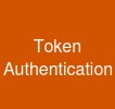 Token Authentication